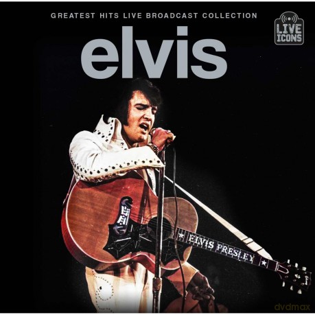 Elvis Presley: Greatest Hits Live Broadcast Collection [CD]