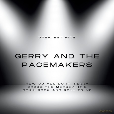 Gerry And The Pacemakers: Greatest Hits Of Gerry And The Pacemakers [CD]
