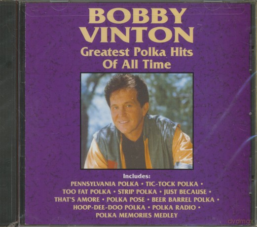 Vinton Bobby: Greatest Polka Hits Of All Time [CD]