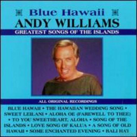 Williams Andy: Greatest Songs Of The Islands [CD]