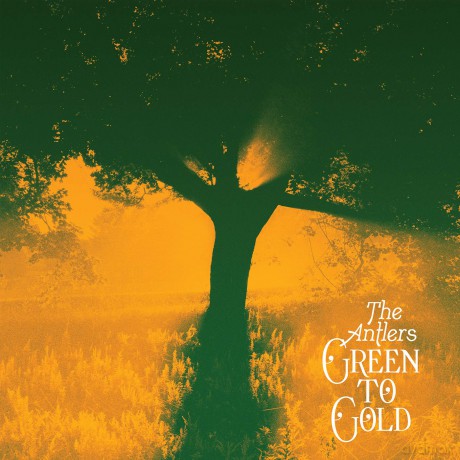 Antlers: Green To Gold [CD]