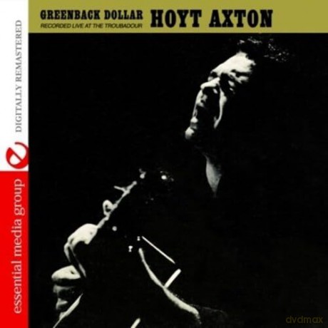 Axton Hoyt: Greenback Dollar: Recorded Live At The Troubadour [CD]