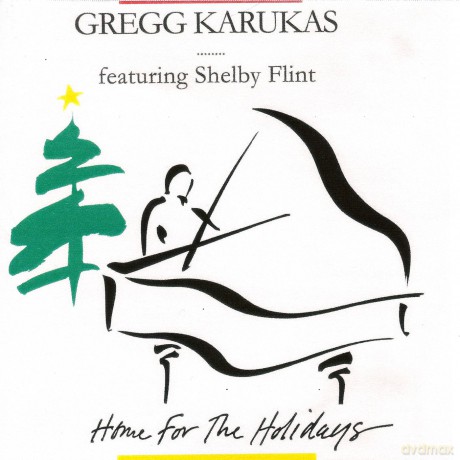 Gregg Karukas: Gregg Karukas - Home For The Holidays [CD]