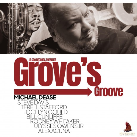 Michael Dease: Grove's Groove [CD]