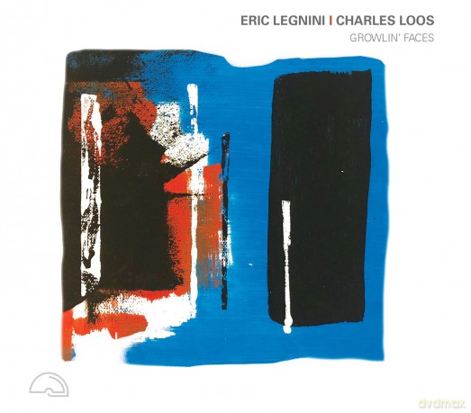 Legnini Eric/Loos Charles: Growlin' Faces [CD]