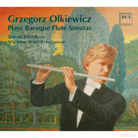 Olkiewicz Malicki Bauer: Grzegorz Olkiewicz Plays Baroque Flute Sonatas [CD]