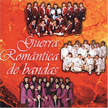 GUERRA ROMANTICA DE BANDAS-Coyote Y Su Banda,Banda El Recodo,Banda La [CD]
