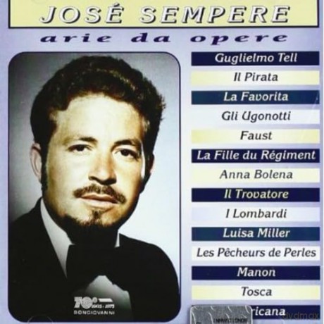 Sempere Jose: Guglielmo Tell, Il Pirata, Anna Bolena, [CD]