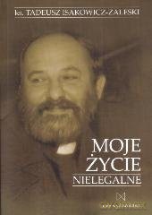 Moje życie nielegalne [KSIĄŻKA]