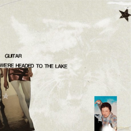 Guitar-We're Headed To The Lake: Guitar-We'Re Headed To The Lake [CD]