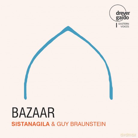 Guy Braunstein; Sistanagila-Bazaar: Guy Braunstein; Sistanagila-Bazaar [CD]