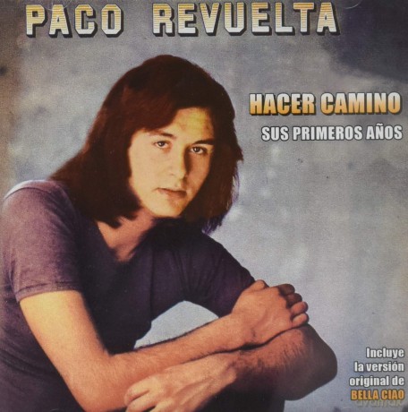 Revuelta Paco: Hacer Camino [CD]