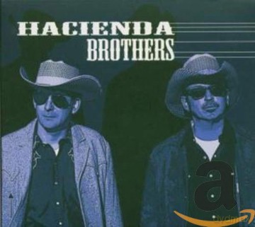 Hacienda Brothers: Hacienda Brothers [CD]