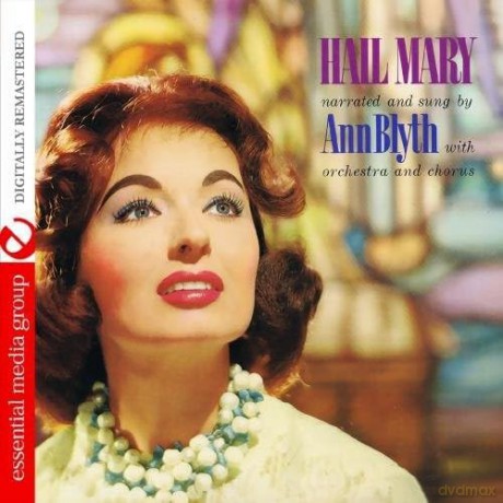 Blyth Ann: Hail Mary With Ann Blyth [CD]
