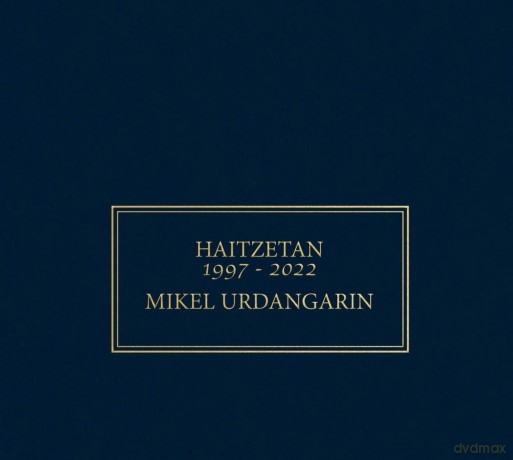 Urdangarin Mikel: Haitzetan 1997 - 2022 [CD]