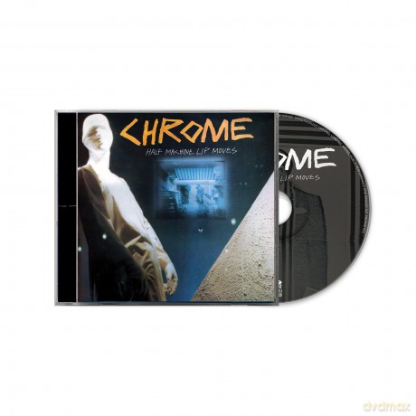 Chrome: Half Machine Lip Moves [CD]