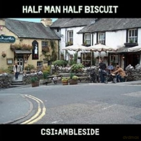 Half Man Half Biscuit-Csi Ambleside: Half Man Half Biscuit-Csi Ambleside [CD]