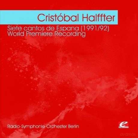 Halffter Cristobal: Halffter: Siete Cantos De Espana 1991/92 [CD]