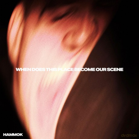 Hammok-When Does This Place Become Our Scene: Hammok-When Does This Place Become Our Scene [CD]