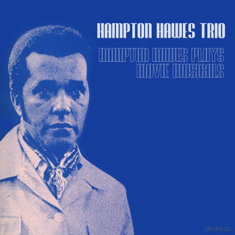 Hawes Hampton: Hampton Hawes Plays Movie Musicals [CD]