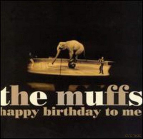 Muffs: Happy Birthday To Me [CD]