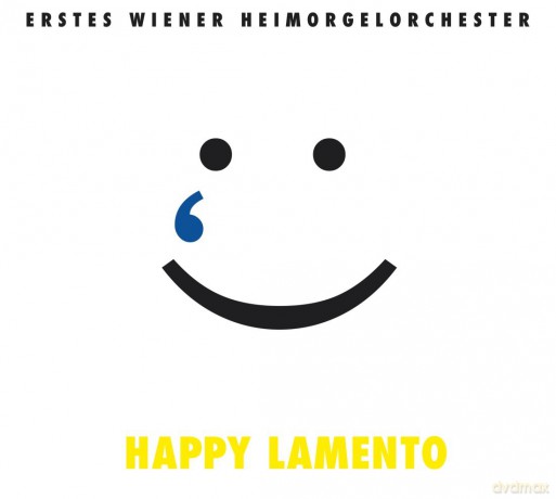 Erstes Wiener Heimorgelorchester: Happy Lamento [CD]
