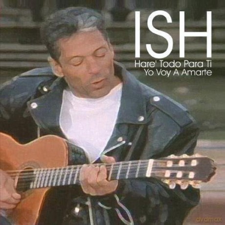 Ish: Hare Todo Para Ti [CD]