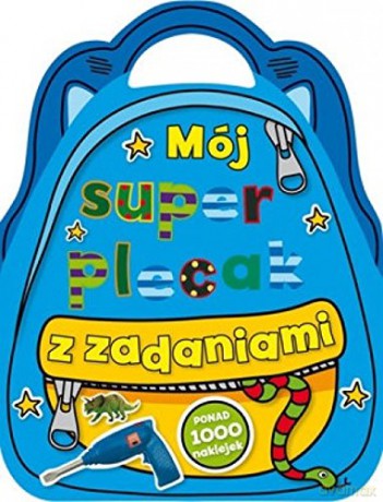 Mój super plecak z zadaniami [KSIĄŻKA]