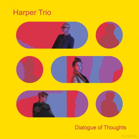 Harper Trio-Dialogue Of Thoughts: Harper Trio-Dialogue Of Thoughts [CD]