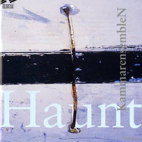 Kammarensemblen: Haunt [CD]