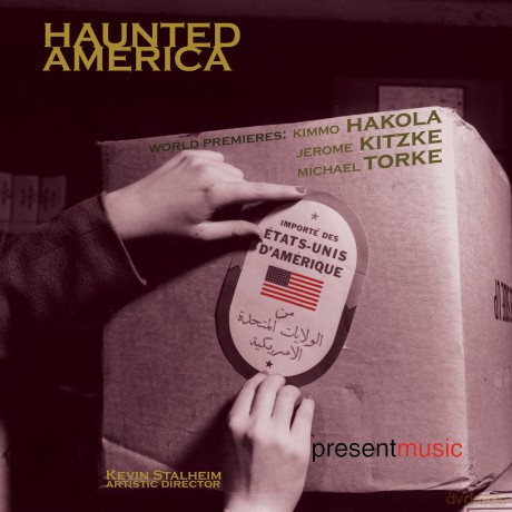 Present Music: Haunted America [CD]