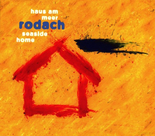 Rodach: Haus Am Meer [CD]