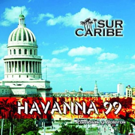 Sur Caribe: Havanna 99 [CD]