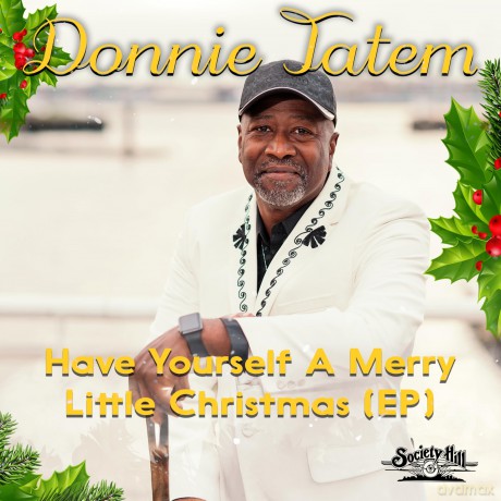 Tatem Donnie: Have Yourself A Merry Little Christmas [CD]