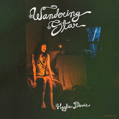 Haylie Davis-Wandering Star: Haylie Davis-Wandering Star [CD]