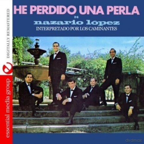 Los Caminantes: He Perdido Una Perla De Nazario Lopez [CD]