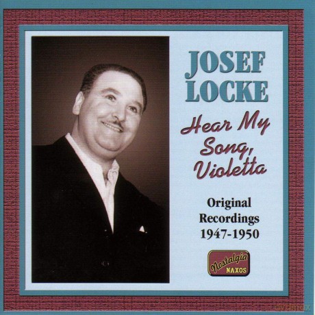 Josef Locke: Hear My Song Violetta [CD]