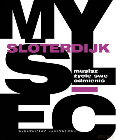 Musisz życie swe odmienić O antropotechnice [KSIĄŻKA]