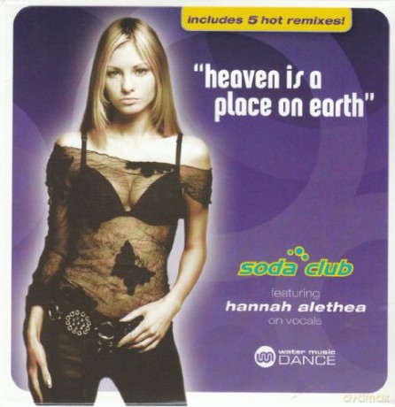 Soda Club: Heaven Is A Place On Earth [CD]