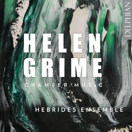 Hebrides Ensemble-Helen Grime Chamber Music: Hebrides Ensemble-Helen Grime Chamber Music [CD]