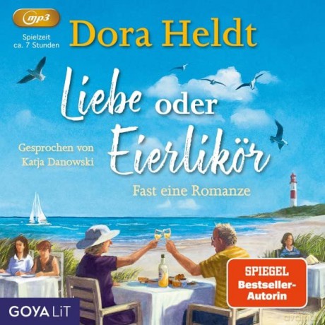 Danowski Katja/Heldt Dora: Held-Liebe oder Eierlikr [CD]