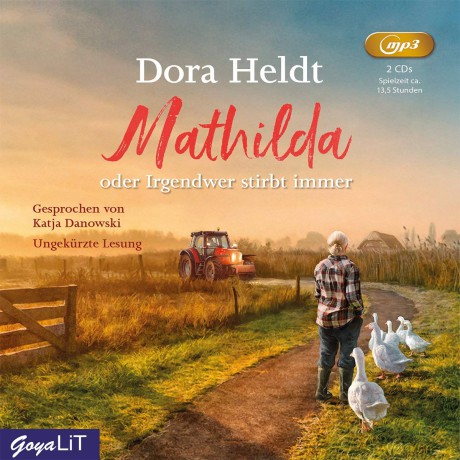 Danowski Katja: Heldt-Mathilda o.Irgendwer stirbt immer [2CD]