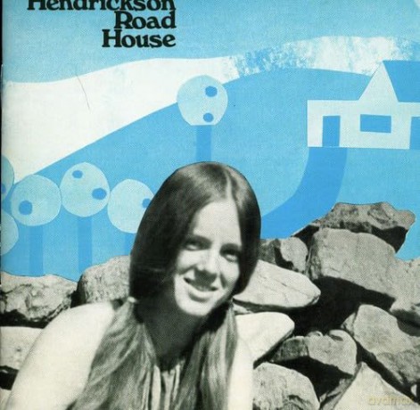 Hendrickson Road House: Hendrickson Road House - Hendrickson Road House [CD]