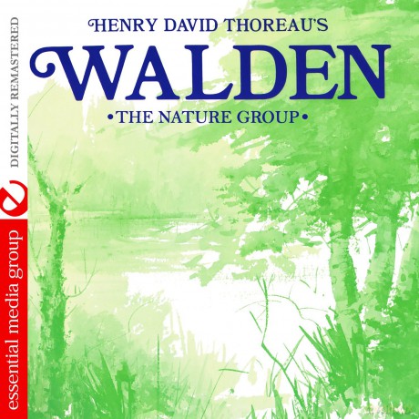Nature Group: Henry David Thoreau's Walden [CD]