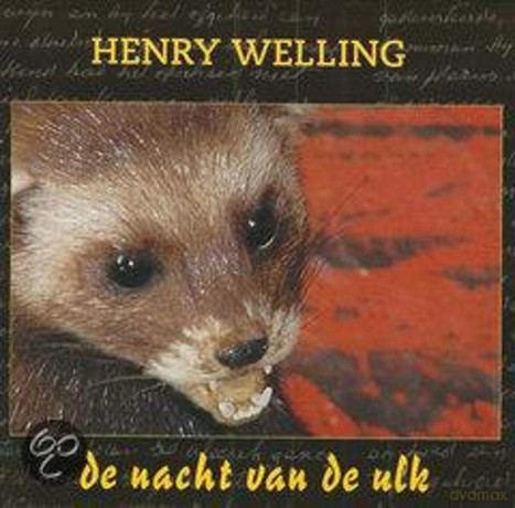 Henry Welling: Henry Welling - De Nacht Van De Ulk [CD]