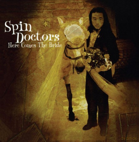 Spin Doctors: Here Comes The Bride [CD]
