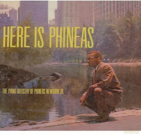Phineas Newborn Jr.: Here Is Phineas [CD]