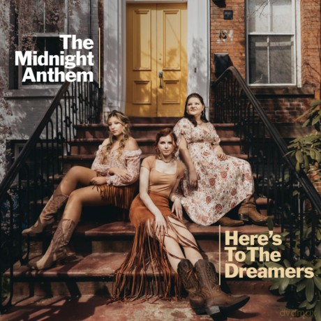 Midnight Anthem The: Here's To The Dreamers [CD]