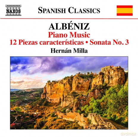 Hernan Milla-Albeniz:Piano Music Vol. 7: Hernan Milla-Albeniz:Piano Music Vol. 7 [CD]