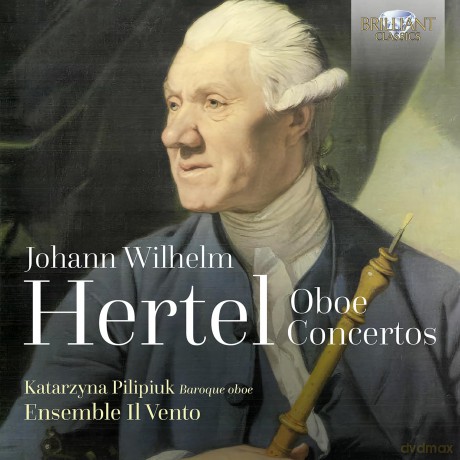 Katarzyna Pilipiukensemble Il: Hertel Oboe Concertos [CD]